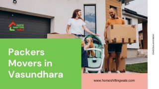 Packers Movers in Vasundhara, Best Packers Movers in Vasundhara