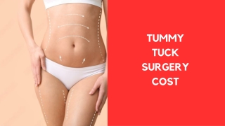 TUMMY TUCK SURGERY COST