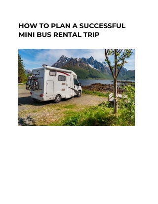 HOW TO PLAN A SUCCESSFUL MINI BUS RENTAL TRIP