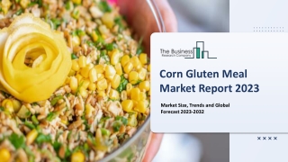 Corn Gluten Meal Market By Machinery Type, By Application, By Packaging Type, By Process, By Regional Forecast 2023-2032