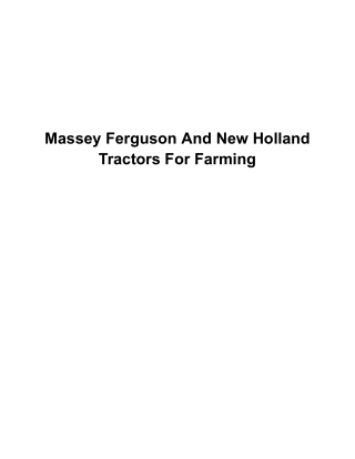 Massey Ferguson And New Holland Tractors For Farming