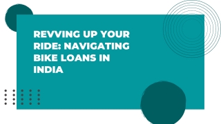 Revving Up Your Ride Navigating Bike Loans in India