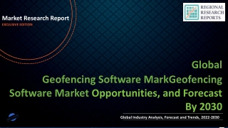 Geofencing Software MarkGeofencing Software Market to Experience Significant Growth by 2030