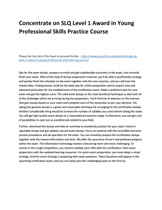 Concentrate on SLQ Level 1 Award in Young Professional Skills Practice Course