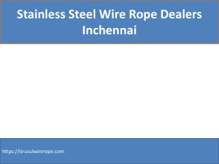 Stainless Steel Wire Rope Dealers Inchennai