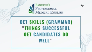 OET Skills Things Successful OET Candidates Do Well - Pro Medical English