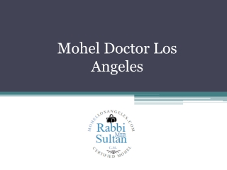 Mohel Doctor Los Angeles - www.mohellosangeles.com