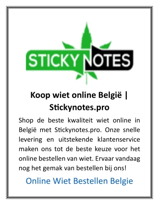 Koop wiet online België  Stickynotes.pro