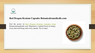 Red Dragon Kratom Capsules Botanicalremediesllc.com