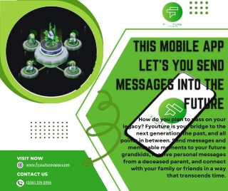This Mobile App Let's you send messages into the FUTURE