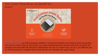 How Custom Shoes Boxes Can Benefit Your Brand