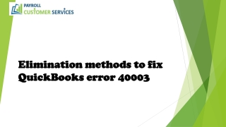 How to Terminate the QuickBooks error 40003 with Simple Steps