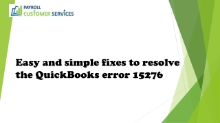 Accurate solution for Resolve the QuickBooks error 15276