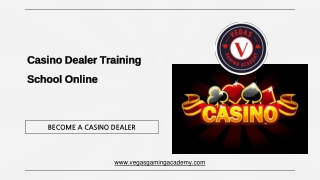 Casino Dealer Training School Online - Vegas Gaming Academy