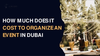 How much does it cost to organize an event in Dubai