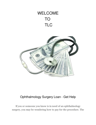 Ophthalmology Surgery Loan - Get Help