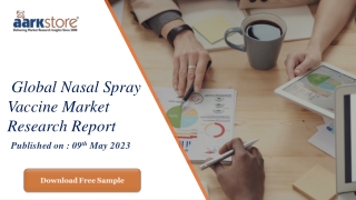 Global Nasal Spray Vaccine Market Research Report