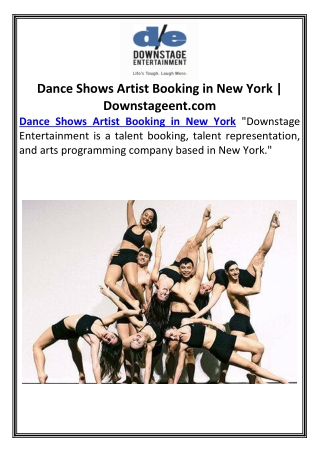 Dance Shows Artist Booking in New York | Downstageent.com