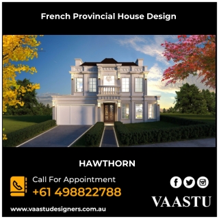French Provincial House Design - Vaastu Designers