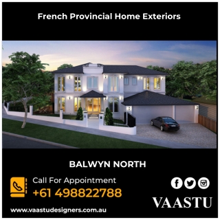 French Provincial Home Exteriors - Vaastu Designers