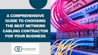 A Comprehensive Guide to Choosing the Best Network Cabling Contractor for Your Business