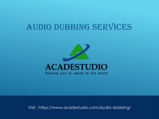 What are audio dubbing services?