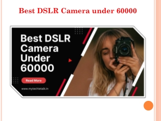 Best DSLR Camera Under 60000