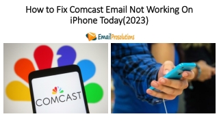 How to Fix Comcast Email Not Working On iPhone Today(2023)