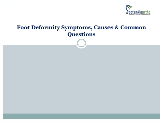 Foot Deformity Symptoms, Causes & Common Questions