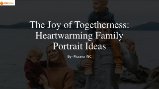 The Joy of Togetherness Heartwarming Family Portrait Ideas