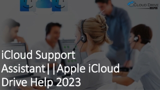 iCloud Support Assistant||Apple iCloud Drive Help 2023