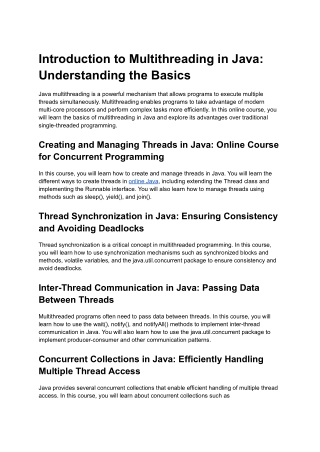 Java multithreading is a powerful mechanism that allows programs to execute mult
