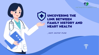 Uncovering the Link Between Family History and Heart Health_ Dr. Ranjit Jagtap  Daughter
