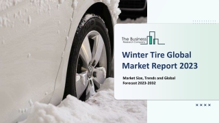 Winter Tire Market Size, Share And Growth Analysis Report 2023