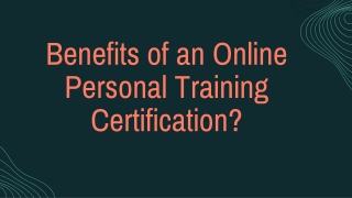 Benefits of an Online Personal Training Certification