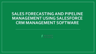 Learn about pipeline management and salesforce forecasting in this article.