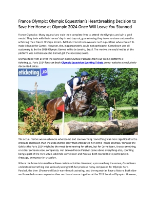 France Olympic Olympic Equestrian’s Heartbreaking Decision to Save Her Horse at Olympic 2024 Once Will Leave You Stunned