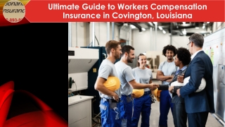 Ultimate Guide to Workers Compensation Insurance in Covington, Louisiana