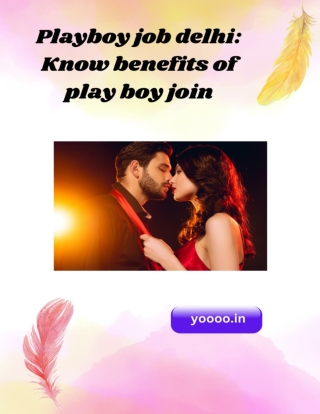 Playboy job delhi Know benefits of play boy join