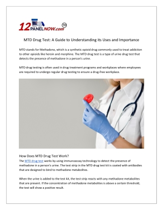 MTD Drug Test_ A Guide to Understanding its Uses and Importance