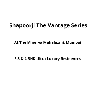 Shapoorji Vantage Series Mahalaxmi Mumbai | E-Brochure