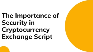 The Importance of Security in Cryptocurrency Exchange Script
