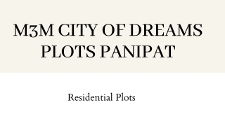 M3M City Of Dreams Plots Panipat - PDF Download