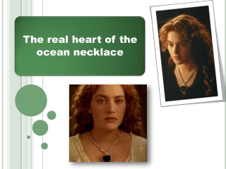 the real heart of the ocean necklace