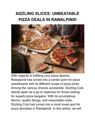 SIZZLING SLICES_ UNBEATABLE PIZZA DEALS IN RAWALPINDI