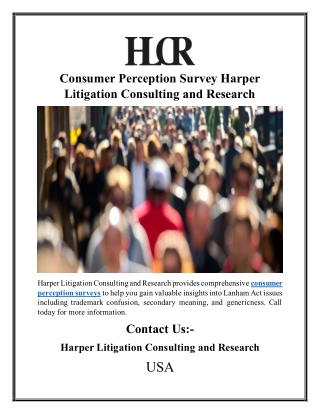 Consumer Perception Survey Harper Litigation Consulting and Research