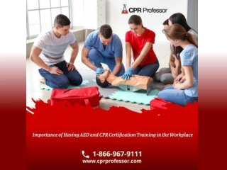 Importance of Having AED and CPR Certification Training in the Workplace