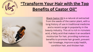 “Transform Your Hair with the Top Benefits of Castor Oil”