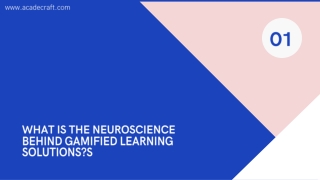 What is the neuroscience behind gamified learning solutions