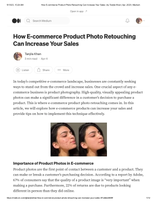 How E-commerce Product Photo Retouching Can Increase Your Sales _ by Tanjila Khan _ Apr, 2023 _ Medium